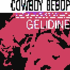 Yoko Kanno & The Seatbelts - Tank! (Gelidine Edit)