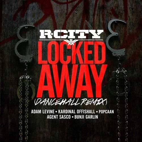 R. City Ft. Kardinal Offiishall, Popcaan, Agent Sasco & Bunji Garlin - Locked Away Remix(i-Tek Edit)