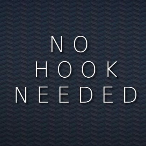 [Bang] No Hook Needed