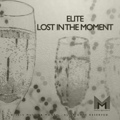 Lost In The Moment | Elite | Prod by TheBeatPlug