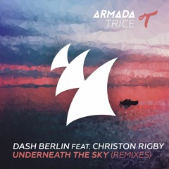 Dash Berlin feat. Christon Rigby - Underneath The Sky (Qulinez Remix) [OUT NOW]