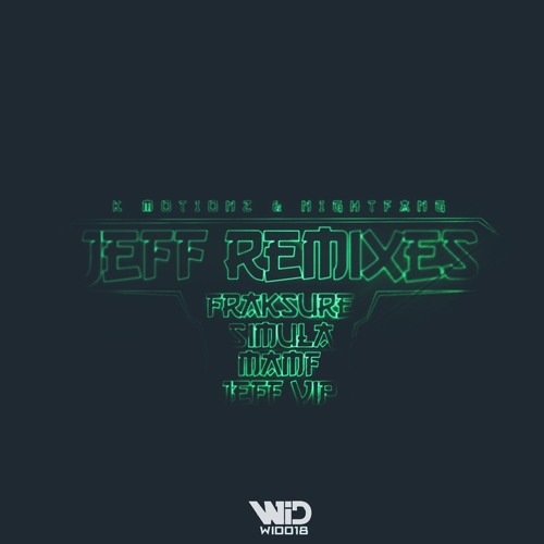 K Motionz & Nightfang - Jeff VIP[Wobble Infection Digital]
