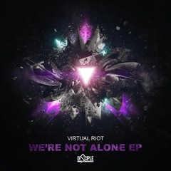 Virtual Riot - We Are Not Alone (Another World Remix)