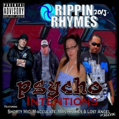 Psycho Intentions ft. Mrs Rhymes, Shorty Mic, Lost Angel Of Havik & M - Acculate.