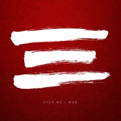 OVER ME