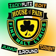 House Of Pain vs Jay Karama - Jump Around Torment (ZACKYFLITZ Edit) [Buy4FreeDL]