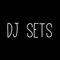 DJ SETS