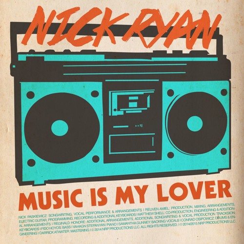 Stream Music Is My Lover by Nick Ryan | Listen online for free on SoundCloud