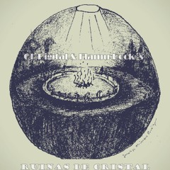 RUINAS DE CRISTAL - Ol´Digital & Flamu Rock´s (Trabajo completo)(2015)