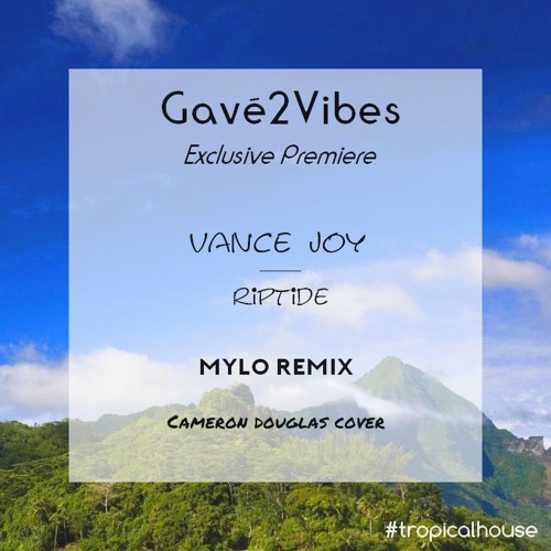 Vance Joy - Riptide (BERNHEIM Remix) (Cameron Douglas Cover) [PREMIERE]