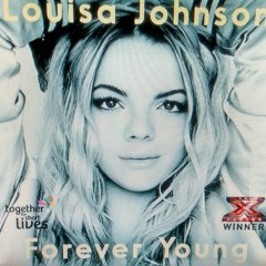 Louisa Johnson - Winner's single- Forever young