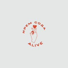Cream Soda - Alive(feat. Valery Rousseau)