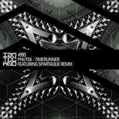 Phutek - Timerunner (Spartaque Remix)[IAMT]