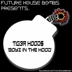T!G3R HOOD$ - Boyz in the Hood [FREE DOWNLOAD]