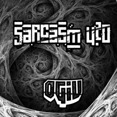 OGIV - Sarcasm 420