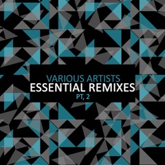 Various Artists - Essential Remixes Pt , 2