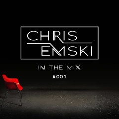 Chris Emski In The Mix #001