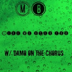 MB - Like We Used Too