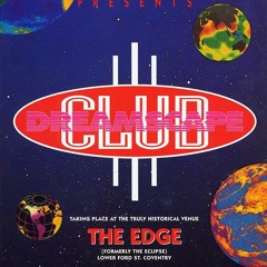 CLARKEE & DJ SY--CLUB DREAMSCAPE @ THE EDGE 12.03.1993