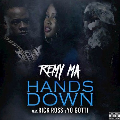 Remy Ma - Hands Down (ft. Yo Gotti & Rick Ross)