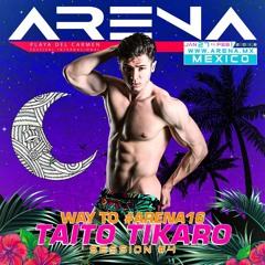 Taito Tikaro - Way To Arena 2016 (Session 4)