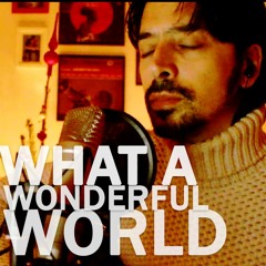 What a Wonderful World (Merry Xmas Soundclouders) + VIDEO