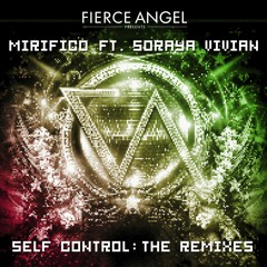 Mirifico - Self Control Ft Soraya Vivian Remix EP