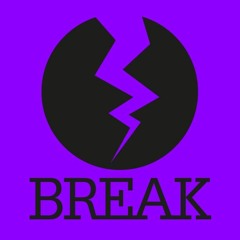 BREAK