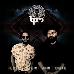The BPM Festival Podcast 036 - andhim