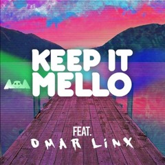 marshmello ft. Omar LinX - KeEp IT MeLLo
