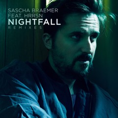 SASCHA BRAEMER feat. HRRSN- NIGHTFALL - GUNJAH REMIX