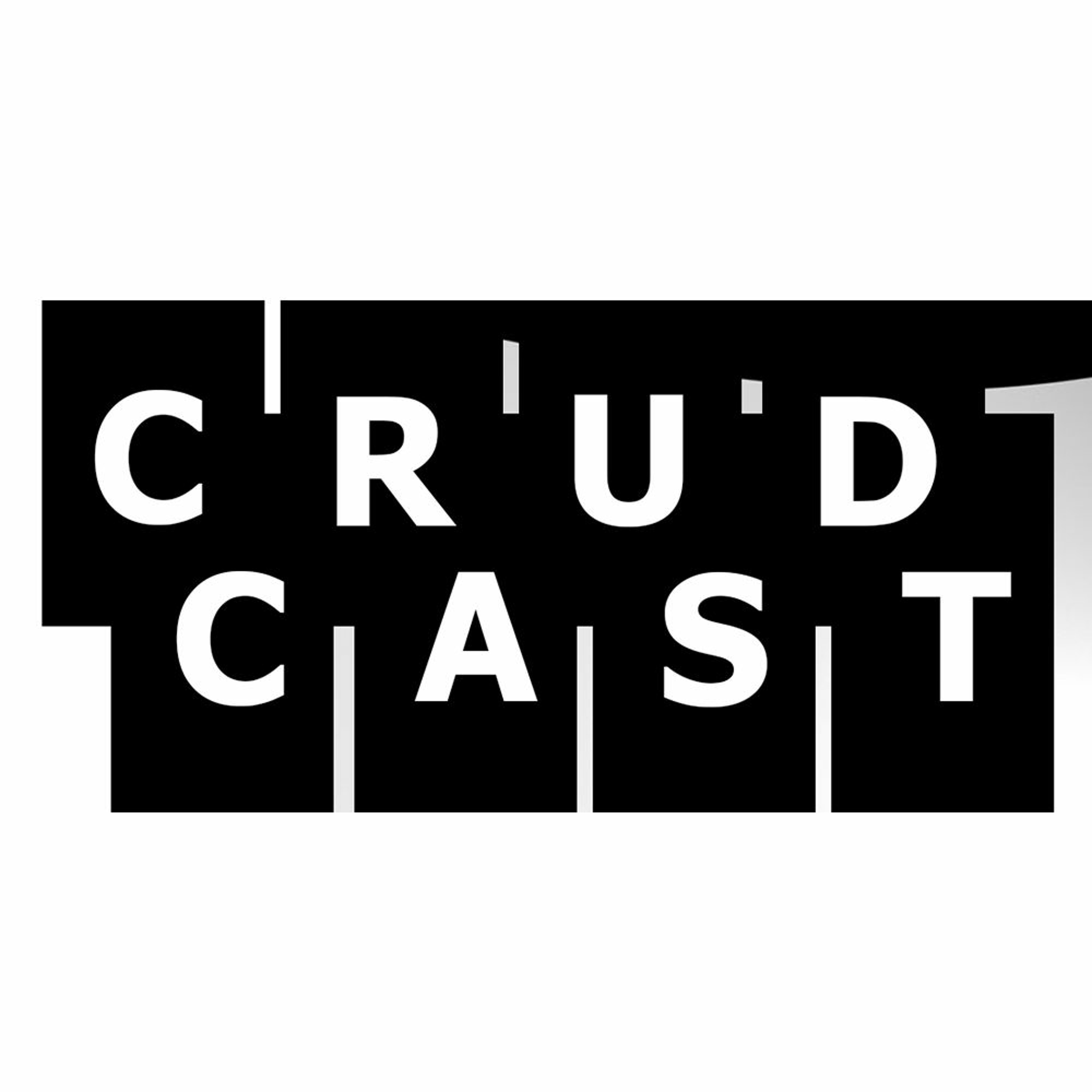crudcast