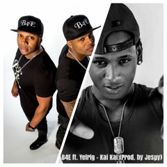 B4E Ft. Yelrig - Kai Kai (Prod. By Jespy)