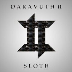 DARAVUTH II - SLOTH