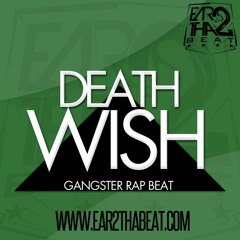 DEATH WISH (www.ear2thabeat.com)