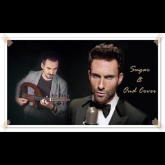 Maroon 5 - Sugar & Oud (Orient) Cover (by Ersin Ersavas)