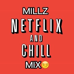 Netflix And Chill