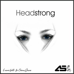 Headstrong & Aurosonic Ft. Stine Grove - I Wont Fall (original Mix)