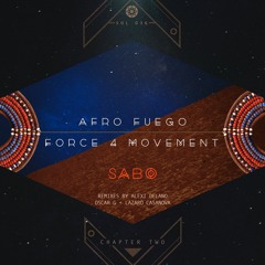 Force 4 Movement (Alexi Delano Remix)