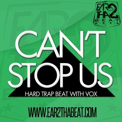CAN`T STOP US  w/hook (www.ear2thabeat.com)