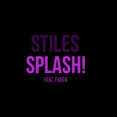 Phasean Stiles - Splash (Feat. Rome Forest)