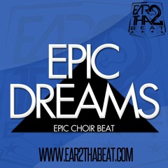 EPIC DREAMS (www.ear2thabeat.com)