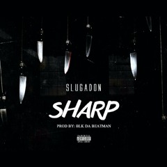 SHARP : prod.by BLK THE BEATMAN