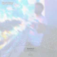 trUly - Bear Witness (Prod. by Non Drifter)