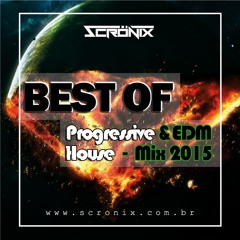 BEST of EDM / Electro Guitar & Progressive House Mix 2015 [FREE DOWNLOAD] - SET Made by Scrönix