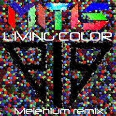 Mitis - Living Color (Melenium Remix)