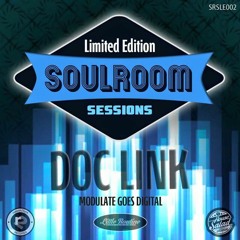 Soul Room Sessions | Limited Edition | DOC LINK | Modulate Goes Digital | Chicago