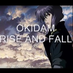 Rise and Fall *FULL DOWNLOAD* (GITS Stand Alone Complex 1st Gig Theme Song remix)