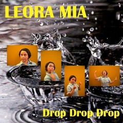 Drop, Drop, Drop