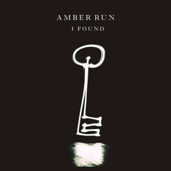 I Found Ft. London Contemporary Voices (Empty Arena) - Amber Run